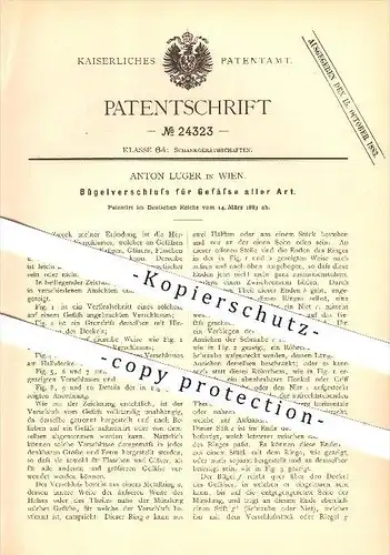 original Patent - Anton Luger in Wien , Österreich , 1883 , Bügelverschluss für Gefäße , Schankgeräte !!!