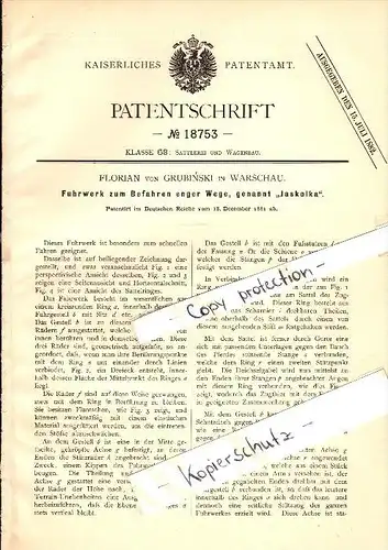 Original Patentschrift - Florian von Grubinski in Warschau , 1881 , Fuhrwerk für enge Wege , Kutsche , Jaskolka !!!