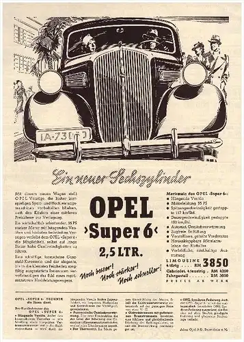 original Werbung - 1937 - OPEL Super 6 , 2,5 Ltr. , Oldtimer , A4 Seite !!