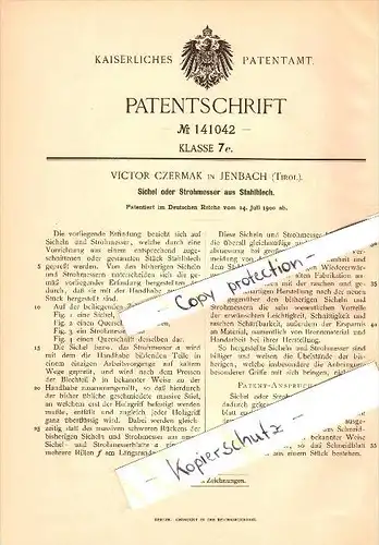 Original Patentschrift - V. Czermak in Jenbach , Tirol , 1900 ,  Sichel oder Strohmesser aus Stahlblech !!!