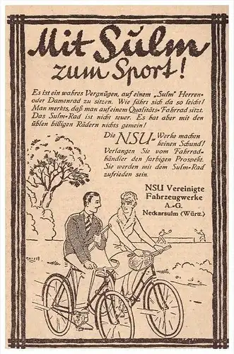 original Werbung - 1928 - NSU Fahrzeugwerke , Neckarsulm , Fahrrad , Fahrräder , Sulm , Oldtimer !!