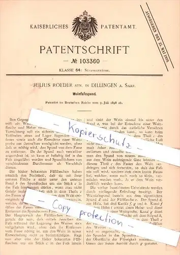 Original Patent - Julius Roeder sen. in Dillingen a. Saar  , 1898 , Weinfaßspund !!!
