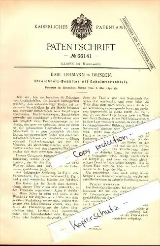 Original Patent - Karl Lehmann in Dresden , 1892 , Streichholzbehälter mit Geheimverschluß , Streichholzschachtel !!!