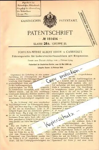 Original Patent - Fortuna-Werke Alberth Hirth in Cannstatt , 1906 , Lederabschärfmaschine mit Ringmesser , Stuttgart !!!