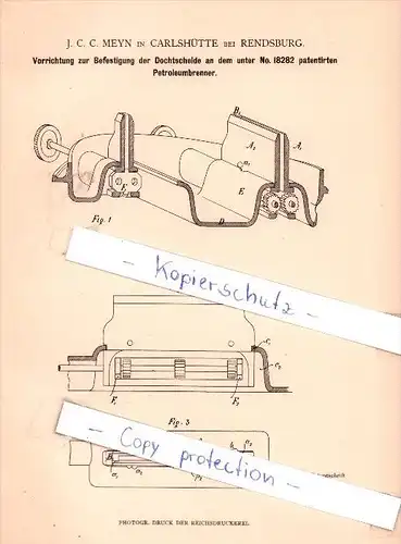 Original Patent - J. C. C. Meyn in Carlshütte bei Rendsburg , 1882 , Befestigung der Dochtscheide !!!