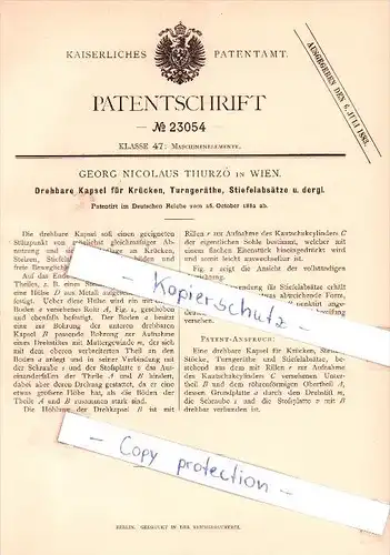 Original Patent - Georg Nicolaus Thurzo in Wien , 1882 , Kapsel für Krücken, Thurngeräte !!!