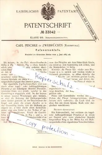 Original Patent - Carl Peschke in Zweibrücken , Rheinpfalz , 1885 , Faßverschluß !!!