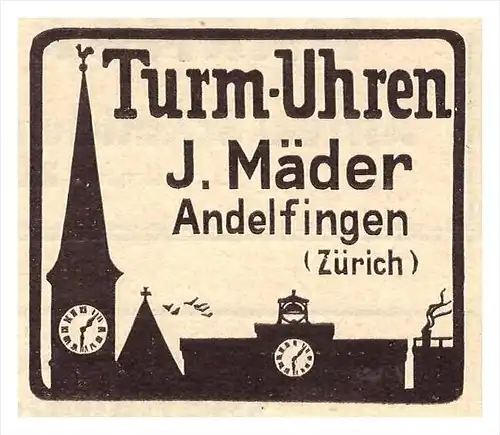 original Werbung - 1926 - Turmuhren , J. Mäder in Andelfingen , Zürich , Kirchenuhr , Kirche , Kirchturm , Turmuhr !!!