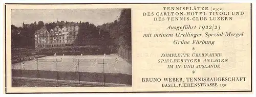 original Werbung - 1926 -  Bruno Weber in Luzern , Tennisplätze , Carlton Hotel Tivoli , Tennis-Club , Riehenstrasse !!!