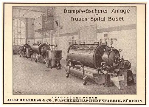 original Werbung - 1926 - Dampfwäscherei Ad. Schulthess & Co in Zürich , Frauen-Spital in Basel !!!