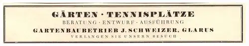 original Werbung - 1926 - Gärten und Tennisplätze , J. Schweizer in Glarus , Tennis , Architektur !!!