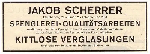 original Werbung - 1927 - Jakob Scherrer , Verglasungen , in Zürich , Bleicherweg , Spenglerei !!!