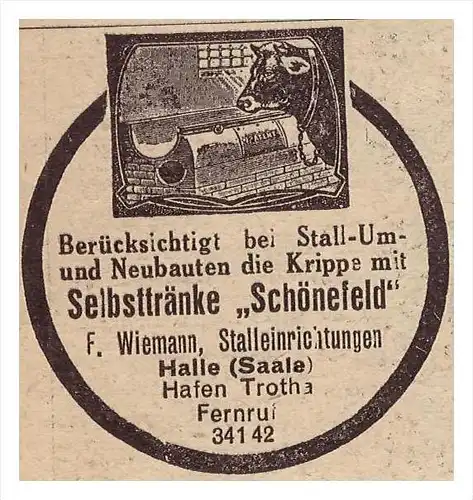 original Werbung - 1939 - F. Wiemann in Halle a. Saale , Hafen Trotha , Selbsttränke , Landwirtschaft , Miclh , Agrar !!