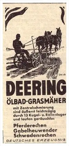 original Werbung - 1939 - Deering , Ölbad-Grasmäher , Heuwender , Landwirtschaft , Miclh , Agrar !!!