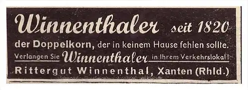 original Werbung - 1939 - Rittergut Winnenthal in Xanten i. Rheinland , Doppelkorn , Alkohol !!!