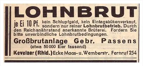 original Werbung - 1939 - Lohnbrut , Brutanlage G. Passens in Kevelaer b. Kleve !!!