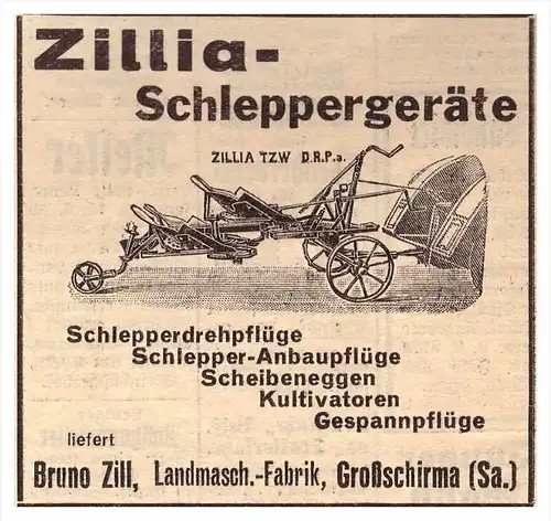 original Werbung - 1939 - Zillia- Schleppergeräte , Bruno Zill in Großschirma i. Sachsen , Schlepper , Traktor !!