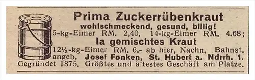 original Werbung - 1939 - Prima Zuckerrübenkraut , Josef Fonken in St. Hubert a. Niederrhein , Agrar !!!