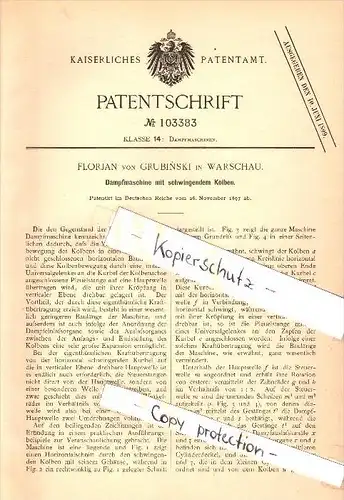Original Patentschrift - Florian von Grubinski in Warschau , 1897 , Dampfmaschine mit schwingendem Kolben !!!