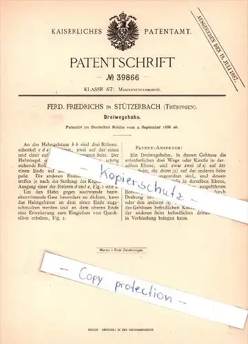 Original Patent  - Ferd. Friedrichs in Stützerbach , Thüringen , 1886 , Dreiwegehahn , Rennsteig !!!