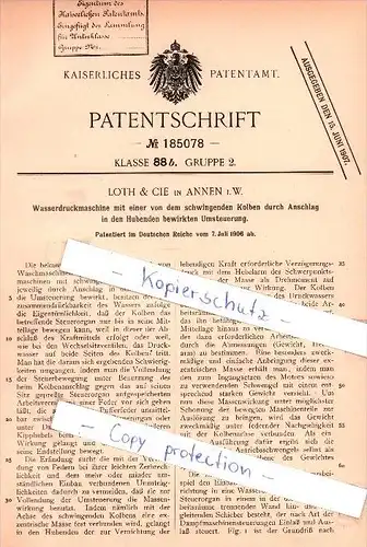 Original Patent   -  Loth & Cie in Annen i. W. , 1906 , Wasserdruckmaschine !!!