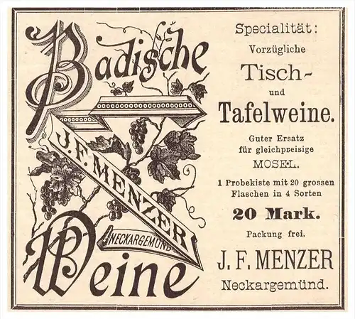original Werbung - 1888 - Badische Weine , J.F. Menzer in Neckargemünd , Tafelwein , Wein ,Mosel !!!