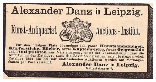 original Werbung - 1888 - Alexander Danz in Leipzig , Kunst- Antiquariat , Kupferstiche , Auctions-Institut !!!