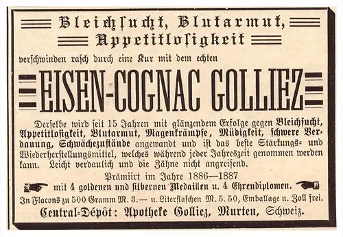 original Werbung - 1888 - Apotheke Golliez in Murten / Morat ,  Eisen Cognac !!!