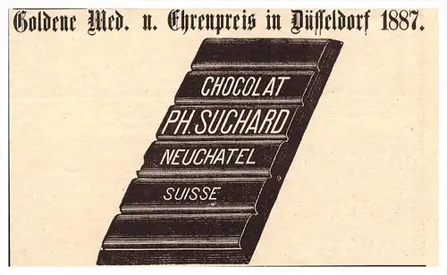 original Werbung - 1888 - Ph. Suchard in Neuchatel , Chocolat Suisse , Schokolade !!!