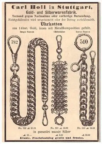 original Werbung - 1888 - Gold- und Silberwarenfabrik , Carl Holl in Stuttgart , Uhren , Juwelier !!!