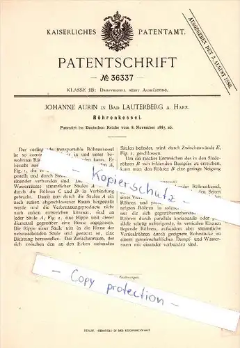 Original Patent  - Johanne Aurin in Bad Lauterberg a. Harz , 1885 , Röhrenkessel !!!