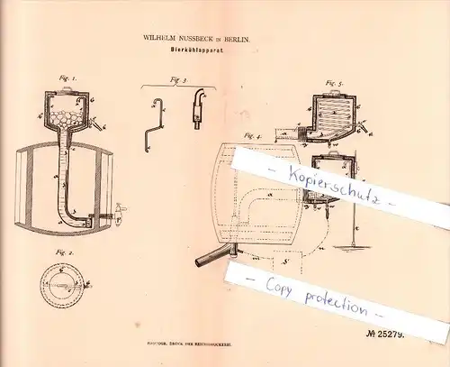 Original Patent  - Wilhelm Nussbeck in Berlin , 1883 , Kühlapparat für Bier !!!