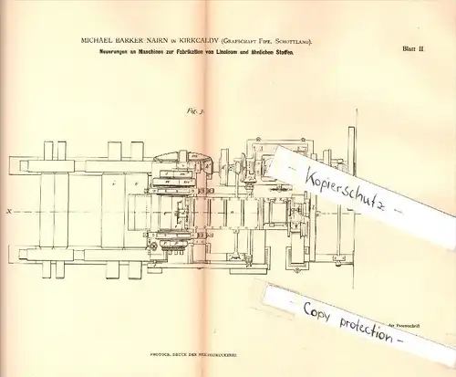 Original Patentschrift - M. Barker Nairn in Kirkcaldy , Scotland , 1882 , Machine for the manufacture of linoleum !!!