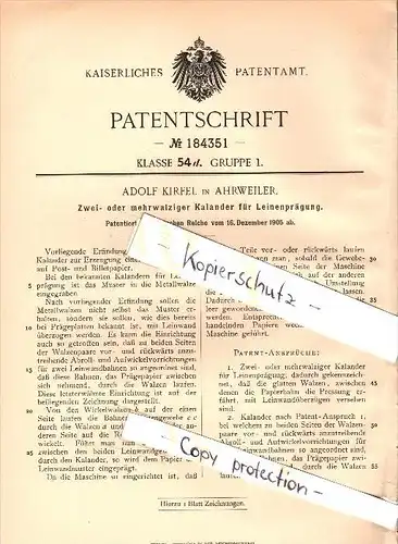 Original Patent - A. Kirfel in Ahrweiler , 1905 , Kalander für Leinenprägung , Post- und Billetpapier !!!