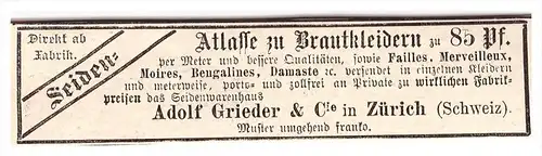 original Werbung - 1891 - Adolf Grieder & Cie in Zürich , Brautkleider , Seide , Hochzeit !!!
