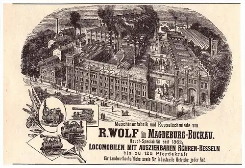 original Werbung - 1891 - R. Wolf in Magdeburg-Buckau , Locomobile , Lokomobile ,Dampfmaschinen !!!