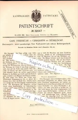 Original Patent  - C. Ossenbühn in Gerresheim bei Düsseldorf , 1884 , Decoupir- und Laubsäge  !!!