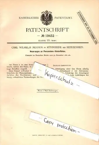 Original Patent - C.W. Mehner in Kühnhaide b. Reitzenhain / Marienberg , 1881 , Percussions-Kinderflinten !!!