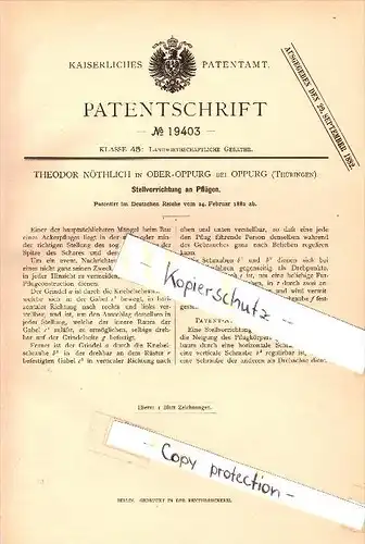 Original Patent - T. Nöthlich in Ober-Oppurg b. Oppurg i. Thüringen , 1882, Stellvorrichtung für Pflüge , Landwirtschaft