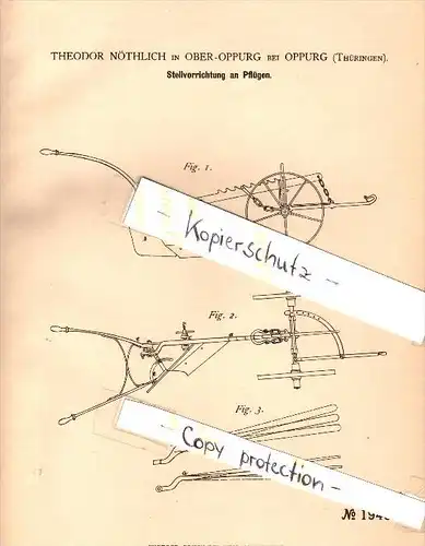 Original Patent - T. Nöthlich in Ober-Oppurg b. Oppurg i. Thüringen , 1882, Stellvorrichtung für Pflüge , Landwirtschaft