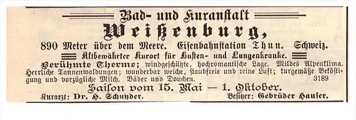 original Werbung - 1884 - Bad Weißenburg b. Thun , Dr. Schnyder , Geb. Hauser , Kur , Arzt , Apotheke , Krankenhaus !!!