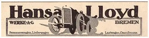 original Werbung - 1916 - HANSA Lloyd , Bremen , Automobile , Oldtimer !!!