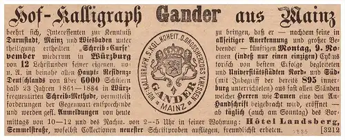 alte Werbung , 1885 , Hof- Kalligraph Gander in Mainz , Würzburg , Feder , Federhalter , Kalligraphie !!!