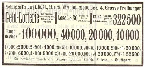 original Werbung - 1904 - Geld - Lotterie zu Freiburg i. Br. , E. Fetzer in Stuttgart , Lotto !!!