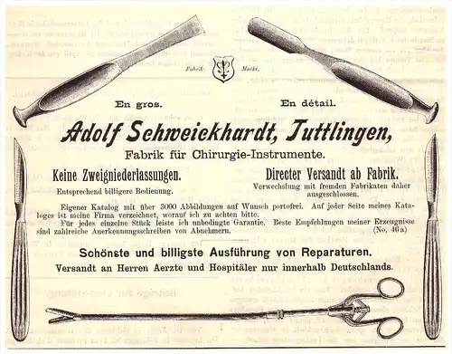 original Werbung - 1899 - A. Schweickhardt in Tuttlingen , Chirurgie - Instrumente , Arztbesteck , Kur , Arzt , Apotheke