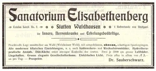 original Werbung - 1907 - Sanatorium Elisabethenberg , Waldhausen b. Lorch , Dr. Sauberschwarz , Arzt , Apotheke !!!