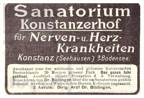 original Werbung - 1907 - Konstanzerhof , Sanatorium , Konstanz a. Bodensee , Dr. Büdingen , Arzt , Apotheke !!!