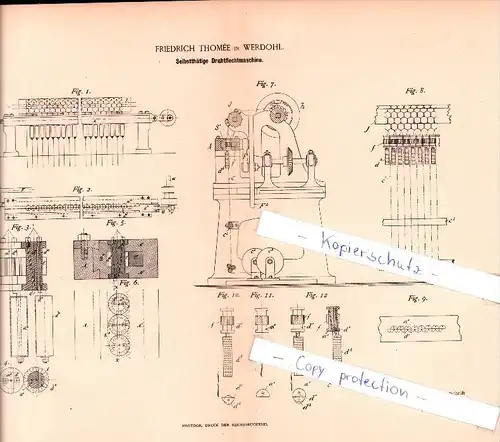 Original Patent - Friedrich Thomee in Werdohl , 1888 , Selbstthätige Drahtflechtmaschine!!!