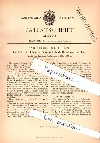 Original Patent - Karl Buhler in Buttstädt b. Sömmerda , 1886 , Apparat zur Konservierung von Leichen , Bestatter !!!