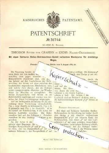 Original Patent - Theodor Ritter von Grasern in Krems , Niederösterreich , 1885, Stollenbohrmaschine für Wagen , Bergbau